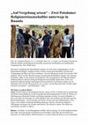 Research paper thumbnail of "Auf Vergebung setzen". Zwei Potsdamer Religionswissenschaftler unterwegs in Ruanda. Interview von Matthias Zimmermann mit Nathanael Riemer und Kadir Sanci. Online-Nachrichten der Universität Potsdam 2015 (28.9.2015)