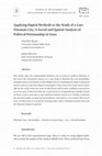 Research paper thumbnail of Applying Digital Methods to the Study of a Late Ottoman City: A Social and Spatial Analysis of Political Partisanship in Gaza