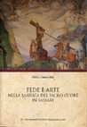 Research paper thumbnail of Fede e arte nella Basilica del Sacro Cuore in Sassari