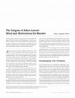 Research paper thumbnail of The Enigma of Adam Lanza's mind and motivations for murder