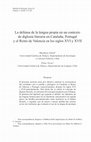 Research paper thumbnail of La defensa de la lengua propia en un contexto de diglosia literaria en Cataluña, Portugal y el Reino de Valencia en los siglos XVI y XVII