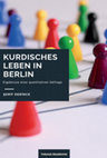 Research paper thumbnail of KURDISCHES LEBEN IN BERLIN Ergebnisse einer quantitativen Umfrage