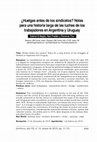 Research paper thumbnail of ¿Huelgas antes de los sindicatos? Notas para una historia larga de las luchas de los trabajadores en Argentina y Uruguay.