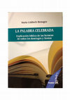 Research paper thumbnail of La Palabra Celebrada. Explicación bíblica de las lecturas de todos los domingos y fiestas (Dossier CPL 132), Barcelona: Centro de Pastoral Litúrgica, 2014.