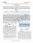 Research paper thumbnail of Experimental Study  Comparison of Performance of Concrete with Waste Paper, Steel Fiber and Carbon Fibers