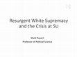 Research paper thumbnail of Resurgent White Supremacy and the Crisis at SU