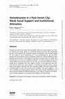 Research paper thumbnail of Homelessness in a Post-Soviet City: Weak Social Support and Institutional Alienation