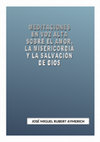 Research paper thumbnail of LA MISERICORDIA DE DIOS Y LA SALVACION