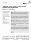 Research paper thumbnail of Morphoscopic ancestry estimates in Filipino crania using multivariate probit regression models