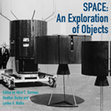 Research paper thumbnail of SPACE: An Exploration of Objects