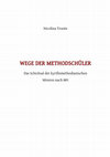 Research paper thumbnail of Wege der Methodschüler. Das Schicksal der kyrillomethodianischen Mission nach 885