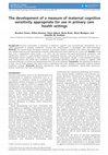 Research paper thumbnail of The development of a measure of maternal cognitive sensitivity appropriate for use in primary care health settings