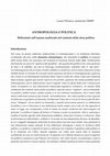 Research paper thumbnail of Antropologia e politica 
(Riflessioni sull'umano analizzato nel contesto della sfera politica)