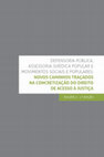 Research paper thumbnail of DEFENSORIA PÚBLICA, ASSESSORIA JURÍDICA POPULAR E MOVIMENTOS SOCIAIS E POPULARES: NOVOS CAMINHOS TRAÇADOS NA CONCRETIZAÇÃO DO DIREITO DE ACESSO À JUSTIÇA VOLUME 2 -1ª EDIÇÃO