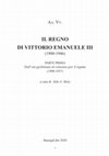 Research paper thumbnail of La margherita sul bavero. I Savoia e gli irredentisti triestini, in Il Regno di Vittorio Emanuele III (1900-1946), I, Dall'età giolittiana al consenso per il regime (1900-1937), a cura di Aldo A. Mola, Roma, BastogiLibri, 2020, pp. 139-160.