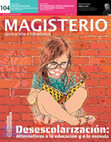 Research paper thumbnail of Revista Magisterio: desescolarización, alternativas a la escuela y a la educación