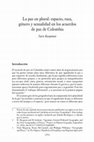 Research paper thumbnail of La paz en plural: espacio, raza, género y sexualidad en los acuerdos de paz de Colombia