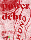 Research paper thumbnail of The Power of Debt: Identity & Collective Action in the Age of Finance