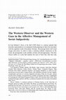 Research paper thumbnail of The Western Observer and the Western Gaze in the Affective Management of Soviet Subjectivity