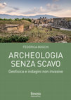 Research paper thumbnail of Archeologia senza scavo. Geofisica e indagini non invasive