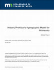 Research paper thumbnail of Historic/Prehistoric Hydrographic Model for Minnesota 1 Historic/Prehistoric Hydrographic Model for Minnesota MnModel Phase 4