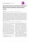 Research paper thumbnail of Subsoil Natural Physico-Chemical Reactor: Regularity of Natural Processes of Synthesis of Perfect Diamond Crystals