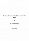 Research paper thumbnail of Working with Communities: Ethics and Individual Praxis