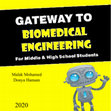 Research paper thumbnail of Gateway to Biomedical Engineering - For Middle and High School Students