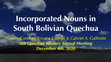 Research paper thumbnail of Incorporated Nouns in South Bolivian Quechua