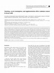 Research paper thumbnail of Smoking, cereal consumption, and supplementation affect cadmium content in breast milk