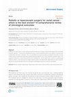 Research paper thumbnail of Robotic or laparoscopic surgery for rectal cancer - which is the best answer? A comprehensive review of oncological outcomes