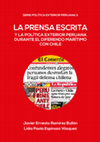 Research paper thumbnail of La prensa escrita y la política exterior peruana durante el diferendo marítimo con Chile