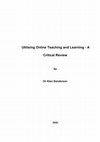 Research paper thumbnail of Utilising Online Teaching and Learning - A Critical Review