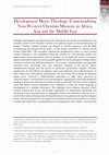 Research paper thumbnail of Development Meets Theology: Contextualising Non-Western Christian Missions in Africa, Asia and the Middle East