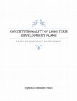 Research paper thumbnail of CONSTITUTIONALITY OF LONG TERM DEVELOPMENT PLANS: A CASE OF LEADERSHIP BY INSTUMENT