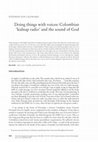 Research paper thumbnail of Doing things with voices: Colombian 'kidnap radio' and the sound of God