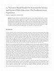 Research paper thumbnail of Narrative-Based Hands-On Activities for Science and Science Ethics Education: The Frankenstein200 Experience