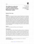 Research paper thumbnail of The affective production of others: United States policy towards the Israeli–Palestinian conflict