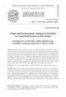 Research paper thumbnail of Crime and Environment Analysis of Facilities as Crime Risk Factors in Nis Serbia