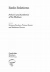 Research paper thumbnail of Radio Relations. Policies and aesthetics of the medium