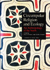 Research paper thumbnail of Circumpolar Religion and Ecology: An Anthropology of the North, Takashi Irimoto & Takako Yamada (eds.)