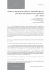 Research paper thumbnail of Violencia electoral en México: asesinatos en los procesos electorales locales y federal 2017-2018