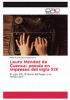 Research paper thumbnail of Laura Mendez de Cuenca Poesia en Impresos Del Siglo XIX. El siglo XIX, El diario del hogar y la Revista azul