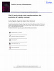 Research paper thumbnail of The EU and critical crisis transformation: the evolution of a policy concept