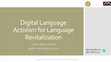 Research paper thumbnail of Digital Language Activism for Language Revitalization