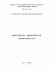 Research paper thumbnail of INSTITUTO UNIVERSITARIO POLITÉCNICO "SANTIAGO MARIÑO", IUPSM LIBRO PARA EL LABORATORIO DE QUÍMICA ANALÍTICA