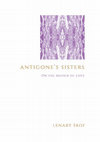 Research paper thumbnail of Antigone's Sisters: On the Matrix of Love