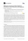 Research paper thumbnail of Application of Continuous Culture Methods to Recombinant Protein Production in Microorganisms