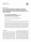 Research paper thumbnail of LCMS-QTOF Determination of Lentinan-Like β-D-Glucan Content Isolated by Hot Water and Alkaline Solution from Tiger’s Milk Mushroom, Termite Mushroom, and Selected Local Market Mushrooms