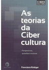 Research paper thumbnail of As  Teorias   da   Cibercultura